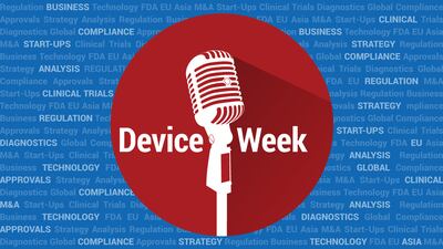 Device Week – Global Regulations Update, Aug. 9, 2017