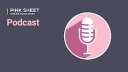 Pink Sheet Podcast: US FDA Device Director Retires, PBM Execs On Capitol Hill, Voucher Program Renewal Push