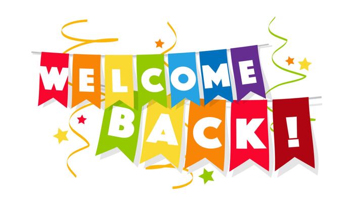 Welcome back